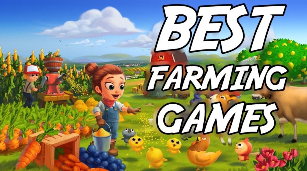 Top 7 Farming Games for Android